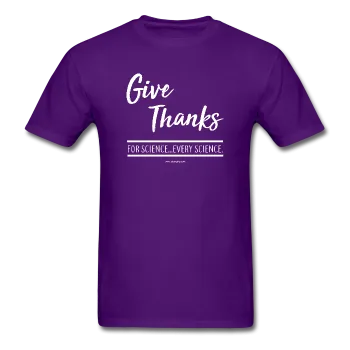 "Give Thanks For Science" - Men's T-Shirt